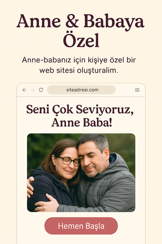 Anne Babaya Özel Website | Dijital Hediye & Kişisel Haıtra Web Sitesi