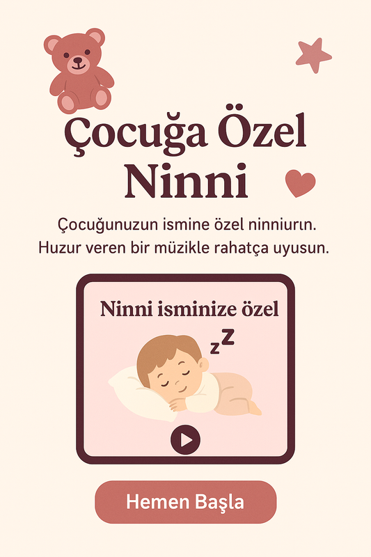 Çocuğa Özel Ninni | İsme Özel Ninni